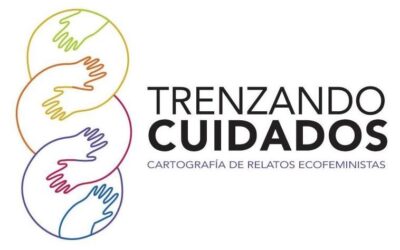 Trenzando cuidados. Cartografía de relatos ecofeministas